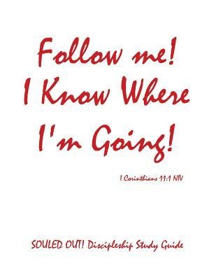 Follow Me! I Know Where Im Going!