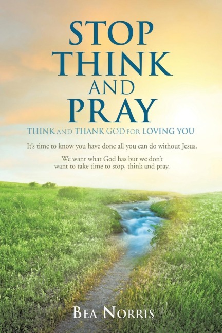 Stop Think And Pray