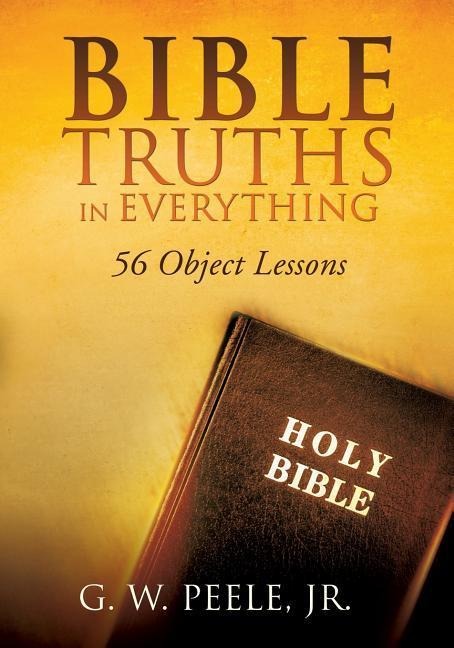 Bible Truths In Everything
