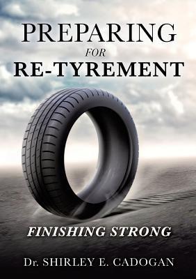 Preparing for Re-Tyrement