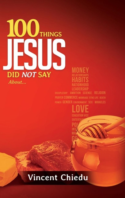 100 Things Jesus Did Not Say