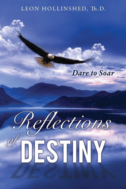 Reflections of Destiny