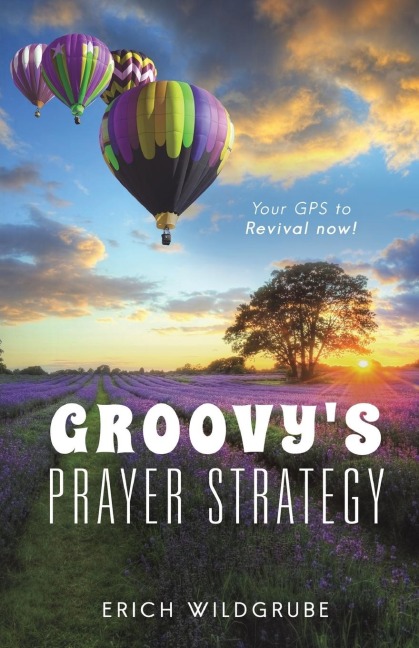 Groovys Prayer Strategy