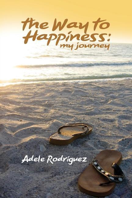 The Way to Happiness: My Journey