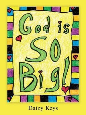 God is SO Big!
