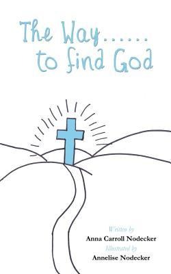The Way......to find God