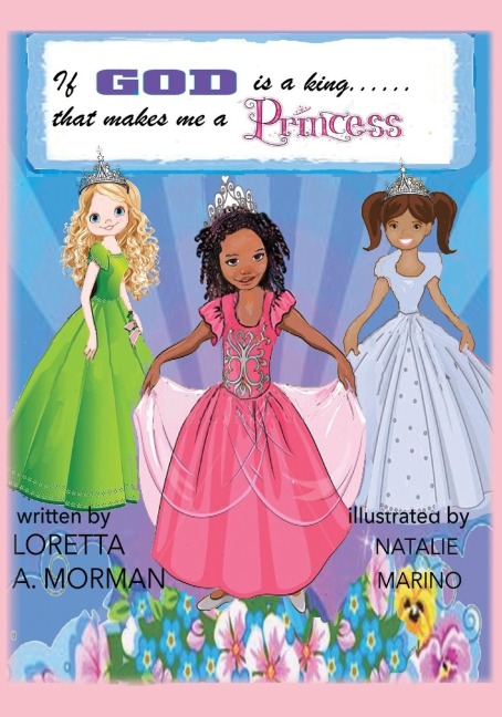If God is a King, That Makes Me a Princess!