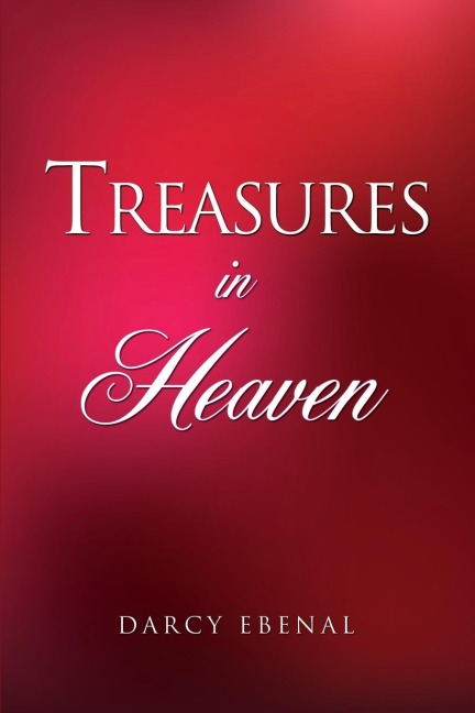 Treasures In Heaven