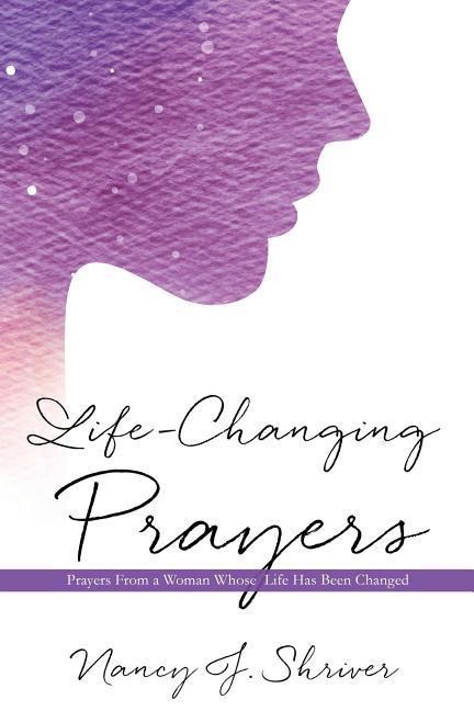 Life-Changing Prayers