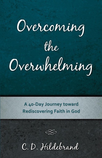 Overcoming the Overwhelming