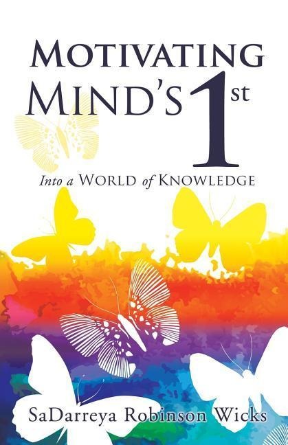 Motivating Minds 1st