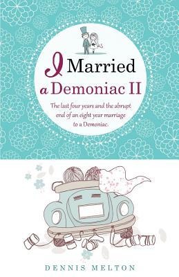 I Married a Demoniac II