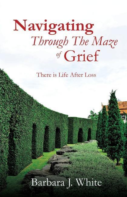 Navigating Through The Maze of Grief