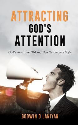Attracting Gods Attention
