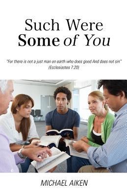 Such Were Some of You