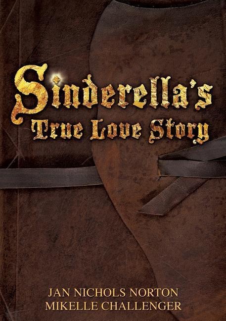 Sinderellas True Love Story