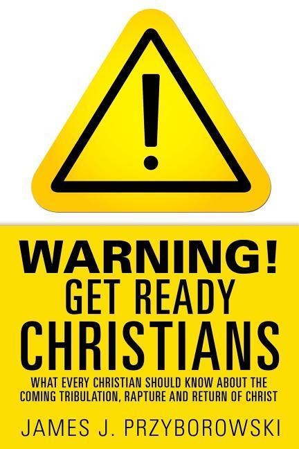 WARNING! Get Ready Christians
