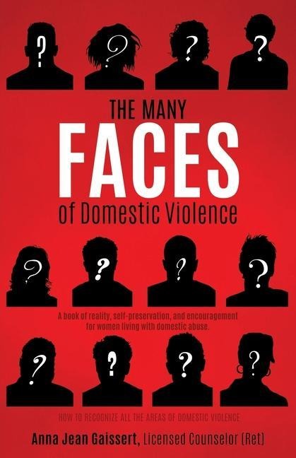 The Many FACES of Domestic Violence: 2023 Edition