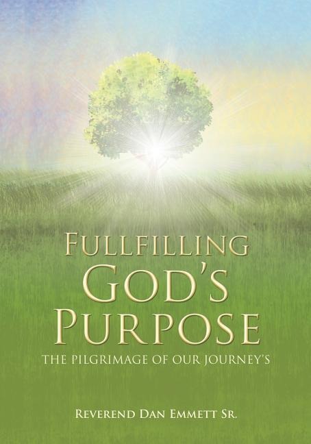 Fullfilling God's Purpose