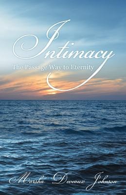 Intimacy: The Passage Way to Eternity