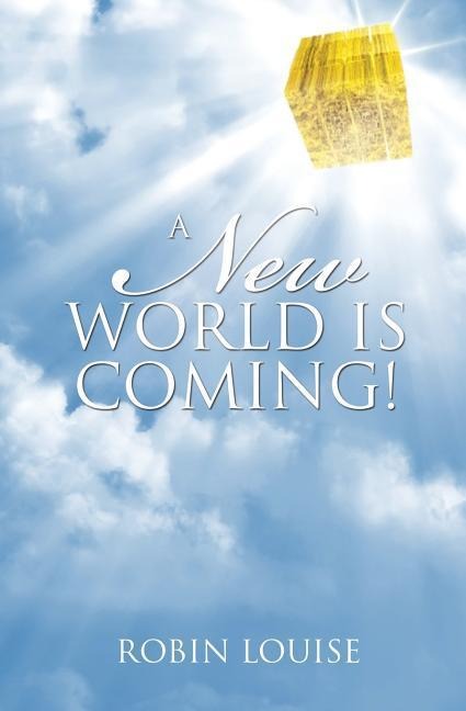 A New World is Coming!