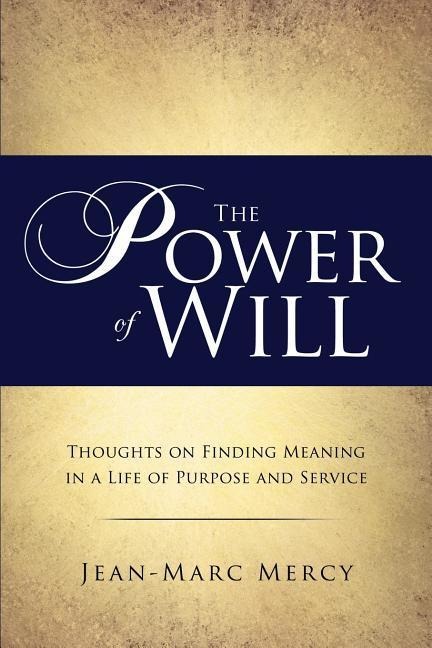 The Power of Will
