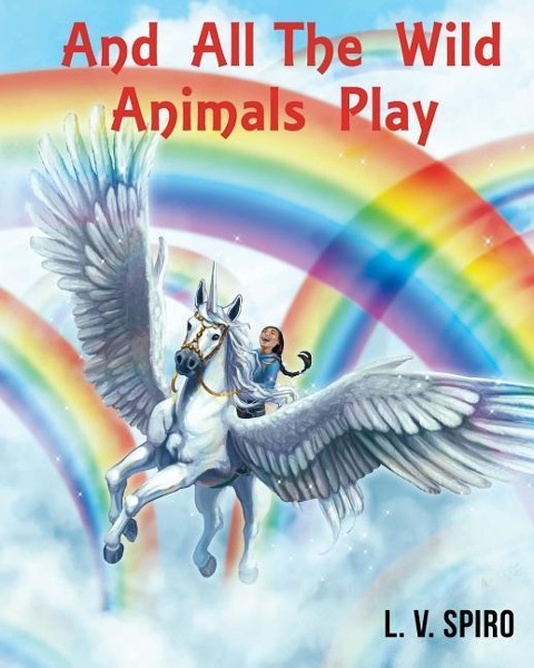 And All The Wild Animals Play