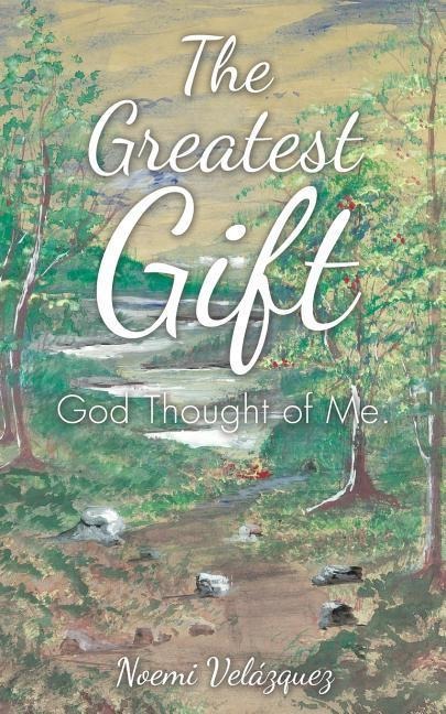 The Greatest Gift