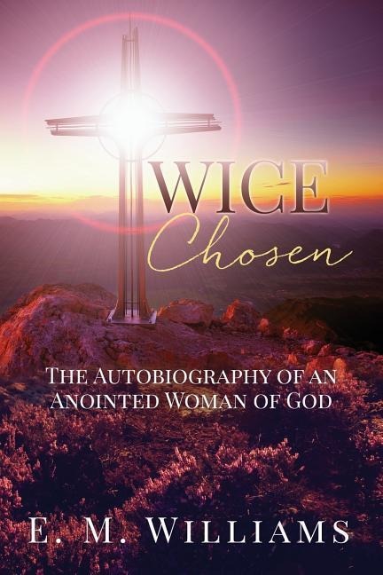 Twice Chosen