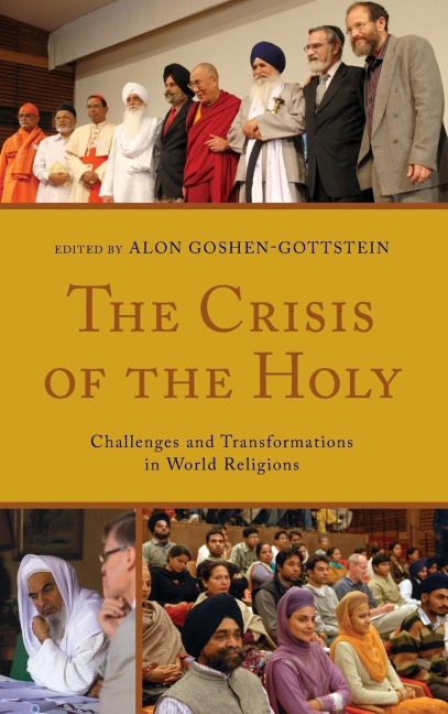 Crisis of the Holy: Challenges and Transformations in World Religions