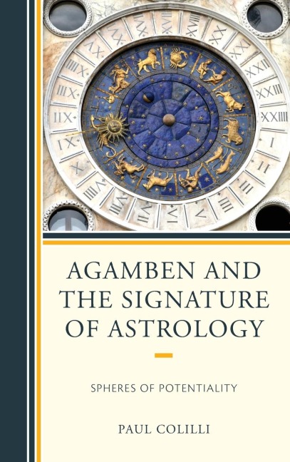 Agamben and the Signature of Astrology: Spheres of Potentiality