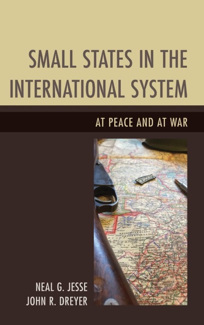 Small States in the International System: At Peace and at War