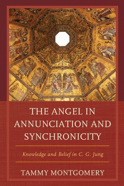 Angel in Annunciation and Synchronicity: Knowledge and Belief in C.G. Jung