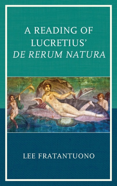 Reading of Lucretius De Rerum Natura
