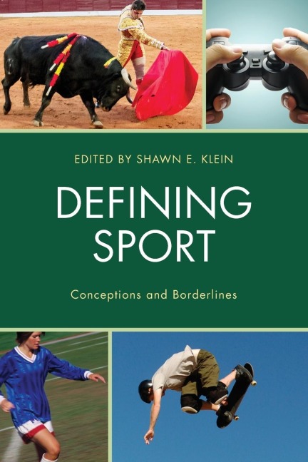 Defining Sport: Conceptions and Borderlines