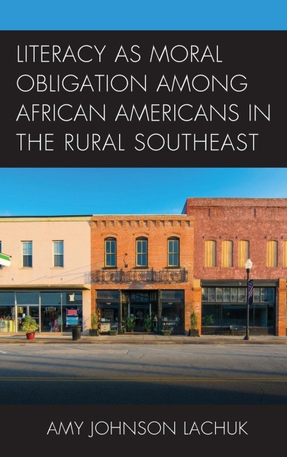 Literacy as Moral Obligation among African Americans in the Rural Southeast