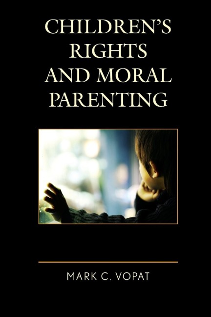 Childrens Rights and Moral Parenting
