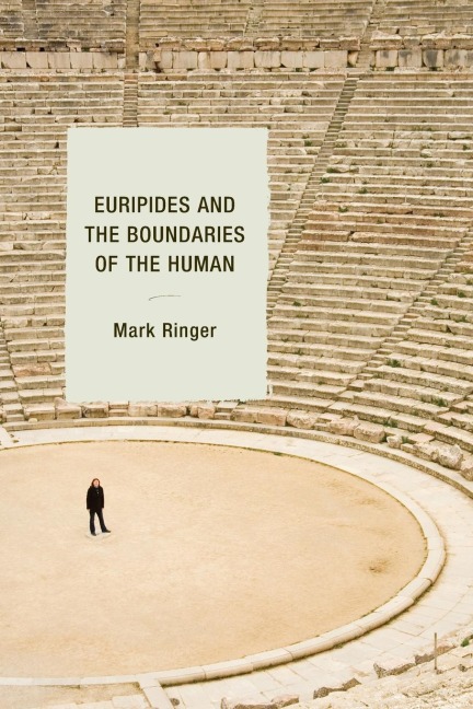 Euripides and the Boundaries of the Human
