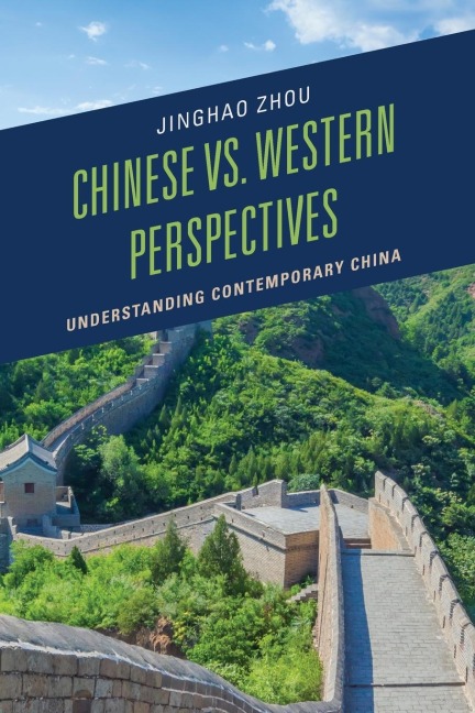 Chinese vs. Western Perspectives: Understanding Contemporary China