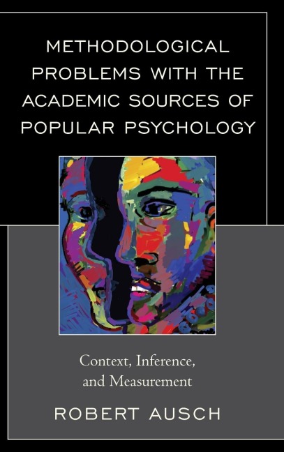 Methodological Problems with the Academic Sources of Popular Psychology: Context, Inference, and Measurement