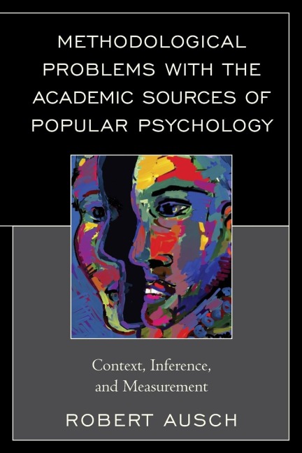 Methodological Problems with the Academic Sources of Popular Psychology: Context, Inference, and Measurement