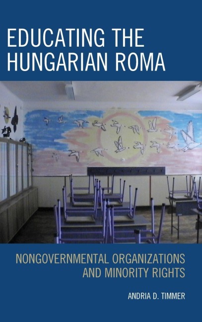 Educating the Hungarian Roma: Nongovernmental Organizations and Minority Rights
