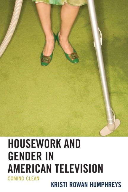 Housework and Gender in American Television: Coming Clean
