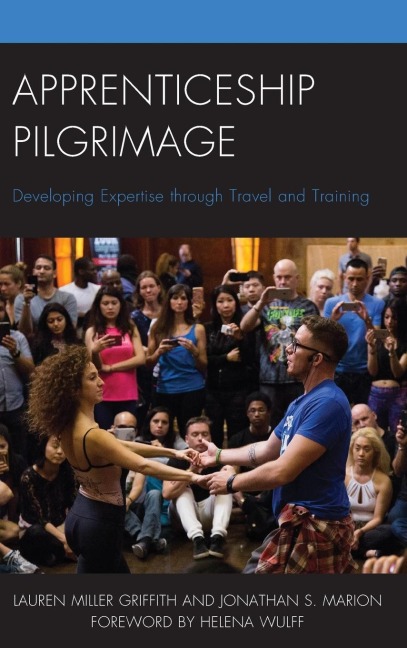 Apprenticeship Pilgrimage: Developing Expertise through Travel and Training