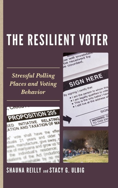 Resilient Voter: Stressful Polling Places and Voting Behavior