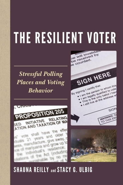 Resilient Voter: Stressful Polling Places and Voting Behavior
