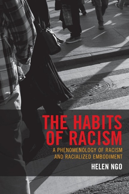 Habits of Racism: A Phenomenology of Racism and Racialized Embodiment