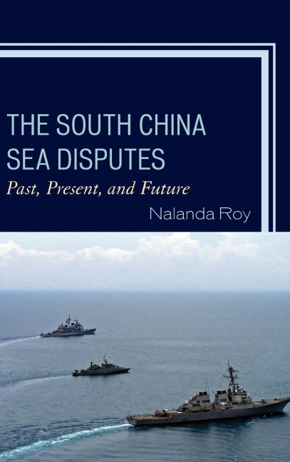 South China Sea Disputes: Past, Present, and Future