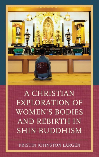 Christian Exploration of Womens Bodies and Rebirth in Shin Buddhism