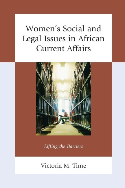 Womens Social and Legal Issues in African Current Affairs: Lifting the Barriers
